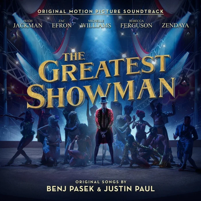 Various, Benj Pasek, Justin Paul – The Greatest Showman (Original Motion Picture Soundtrack)