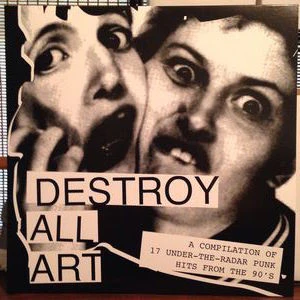 Various – Destroy All Art (VG+/E) – LP, US 2015