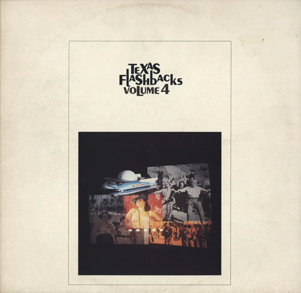 Various – Texas Flashbacks Volume 4 (VG+/VG+) – LP, UK 1986