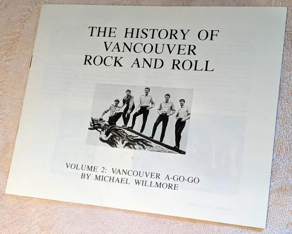 Various – The History Of Vancouver Rock And Roll Volume 2 (VG/VG+) – LP, CA 1985 - Image 5
