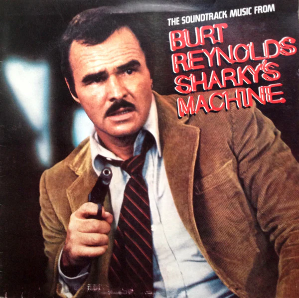 Various – The Soundtrack Music From Burt Reynold's Sharky's Machine (VG/VG) – LP, AU 1981