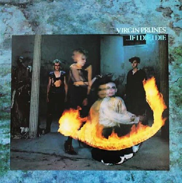 Virgin Prunes – ...If I Die, I Die (VG+/VG) – LP, AU 1982