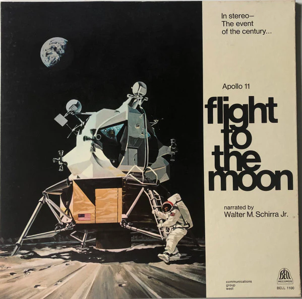 Walter M. Schirra Jr. – Apollo 11: Flight To The Moon - Historic Moment From Manned Space Flight (VG/VG) – LP, US 1969