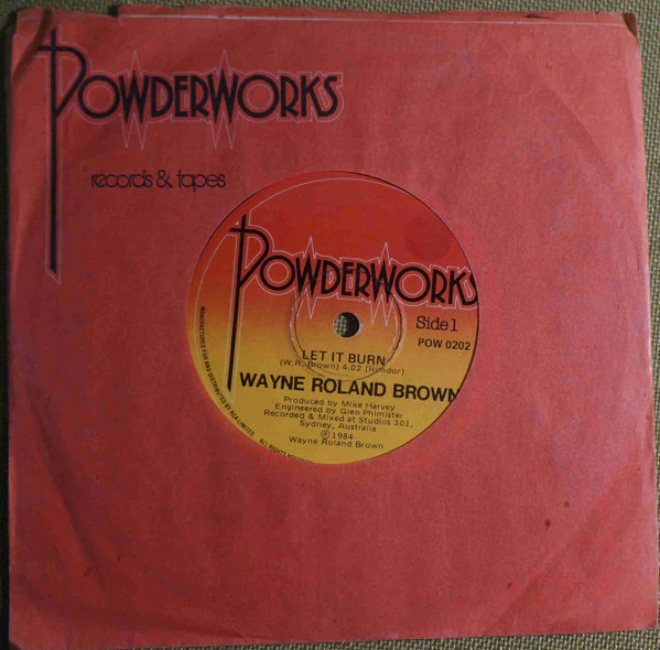 Wayne Roland Brown – Let It Burn (VG+/VG) – 7", AU 1984 - Image 4