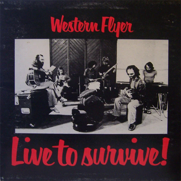 Western Flyer – Live To Survive! (E/VG+) – LP, AU 1979
