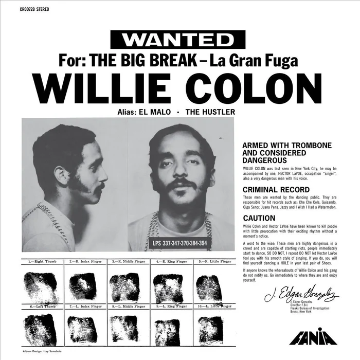 Willie Colón – Wanted By FBI / The Big Break - La Gran Fuga