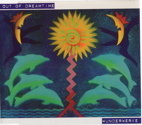Wunderwerke – Out Of Dreamtime (VG/VG+)