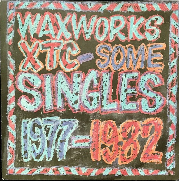 XTC – Waxworks - Some Singles 1977-1982 (VG+/E) – LP, AU 1982