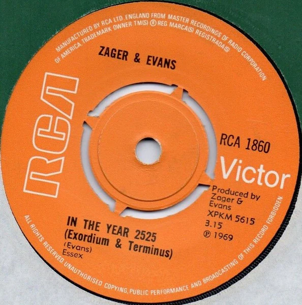 Zager & Evans – In The Year 2525 (Exordium & Terminus) (VG+/Generic) – 7", UK 1969